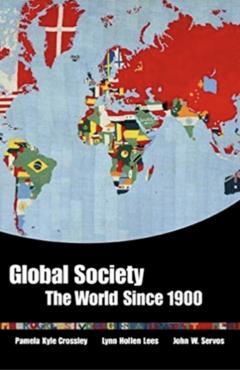 Global Society: The World Since 1900