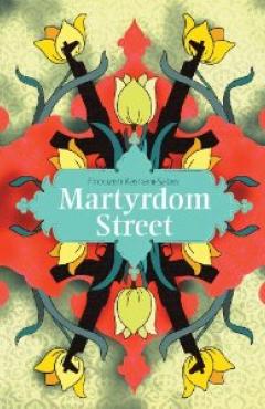 book cover, Martyrdom Street