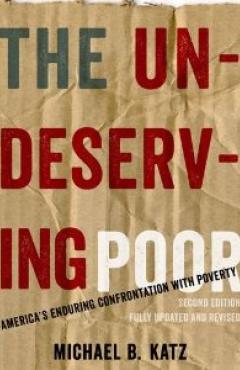 book cover, The Undeserving Poor